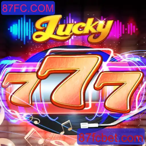 Descubra o Jogo Lucky777 no 87FC.COM