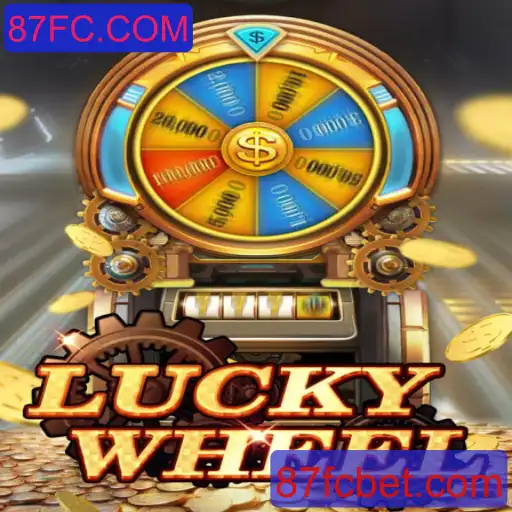 Descubra o Mundo de LuckyWheel no 87FC.COM